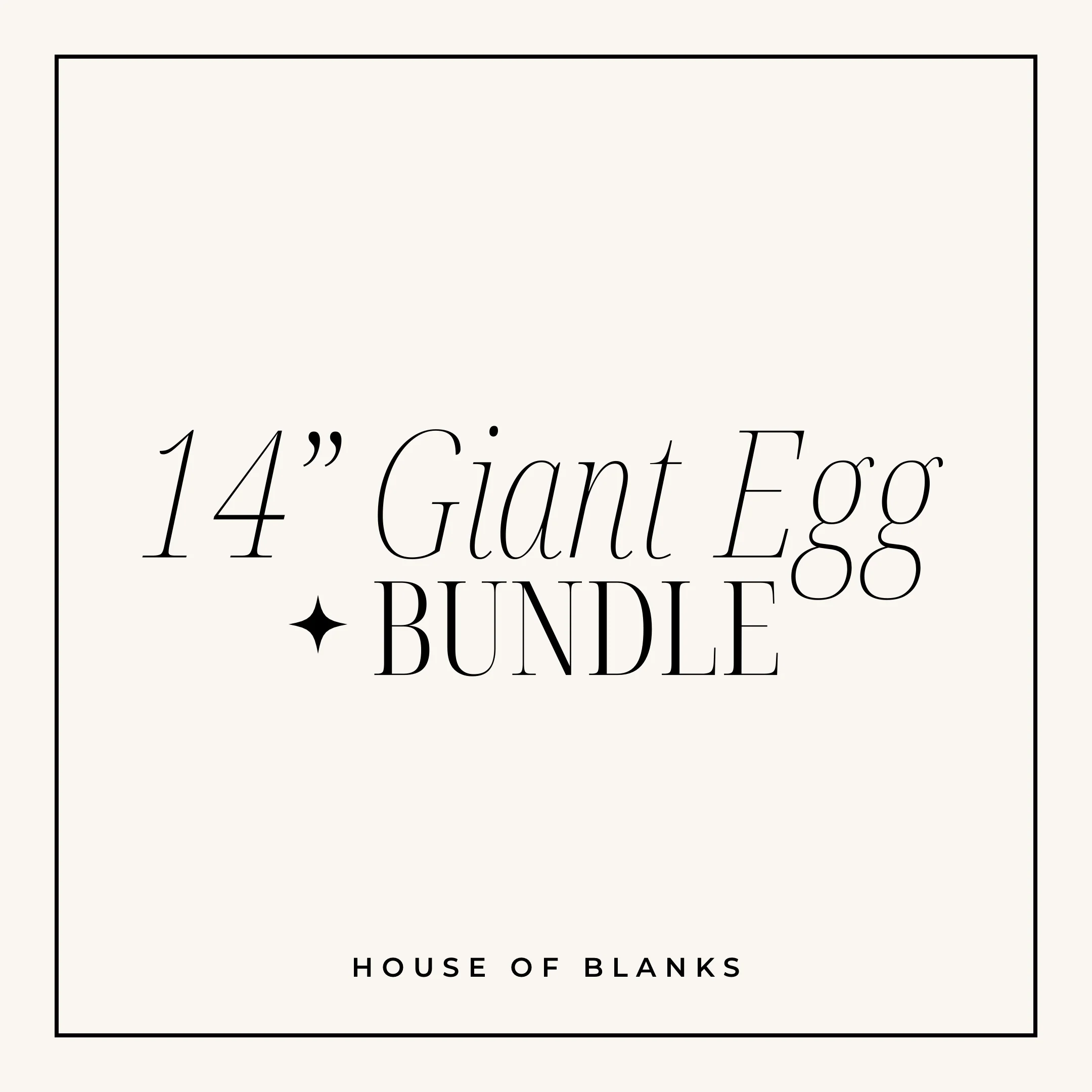 14'' GIANT EGG BUNDLE
