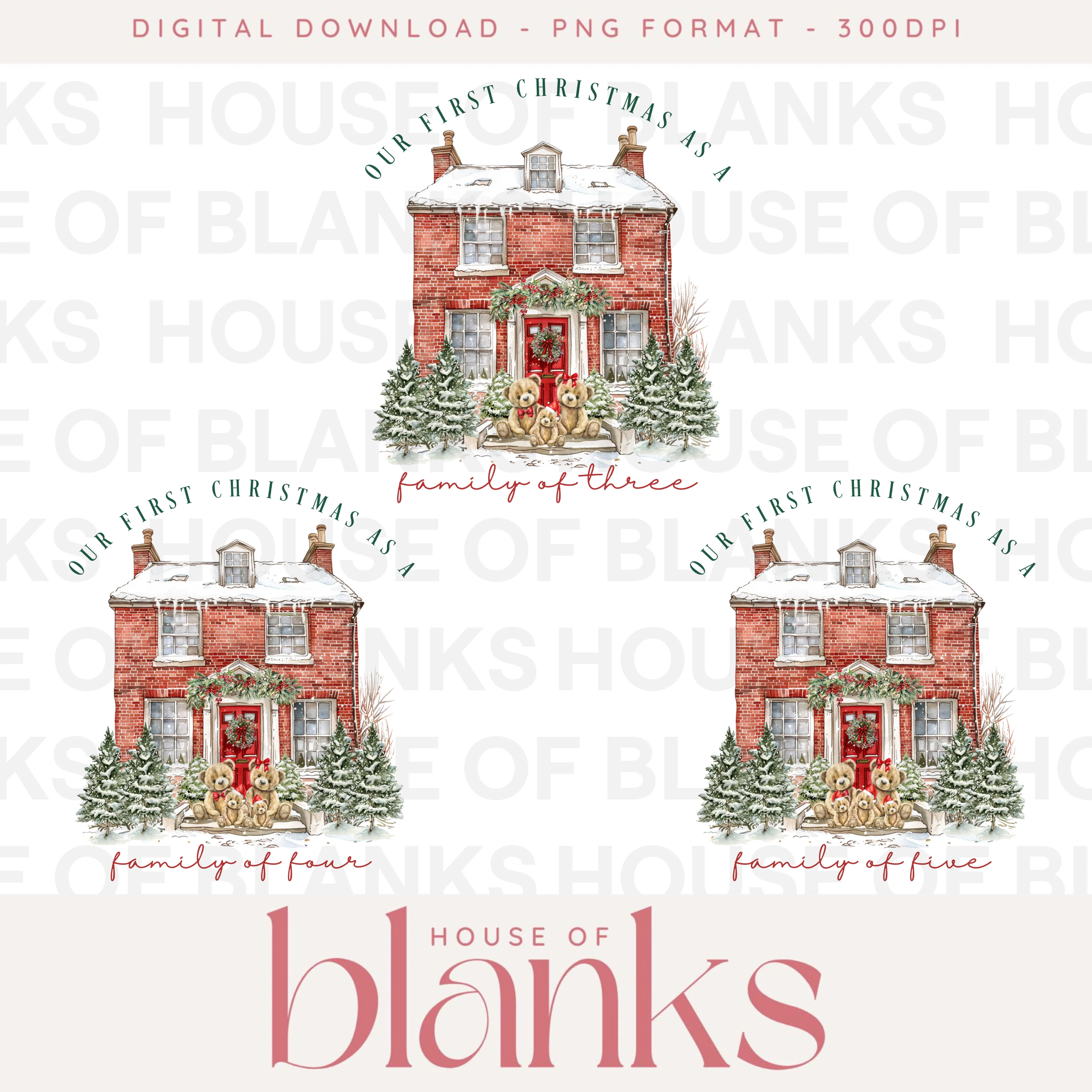 DIGITAL DOWNLOAD: FIRST CHIRSTMAS AS A FAMILY OF 3/4/5