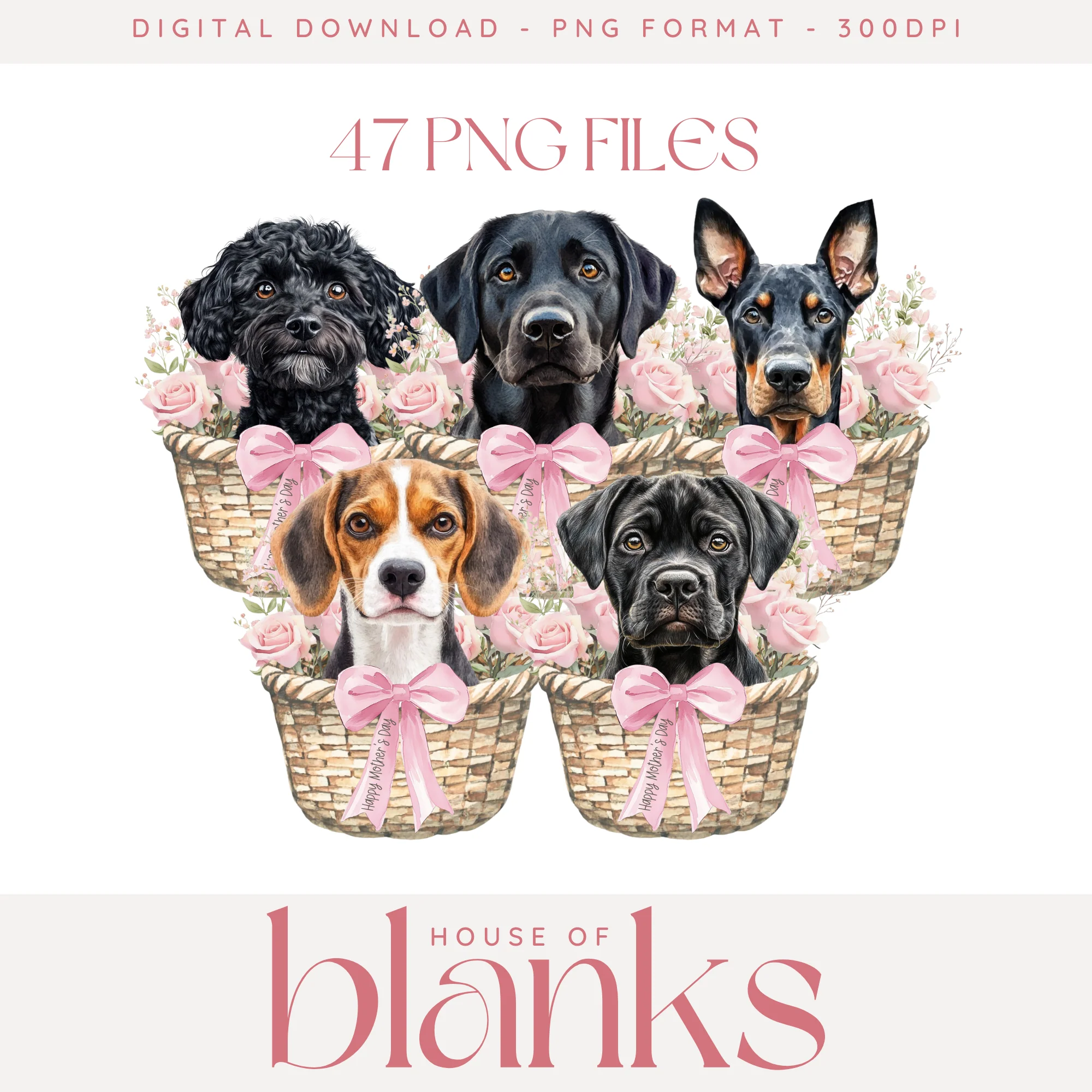 DIGITAL DOWNLOAD: MOTHER'S DAY DOGS