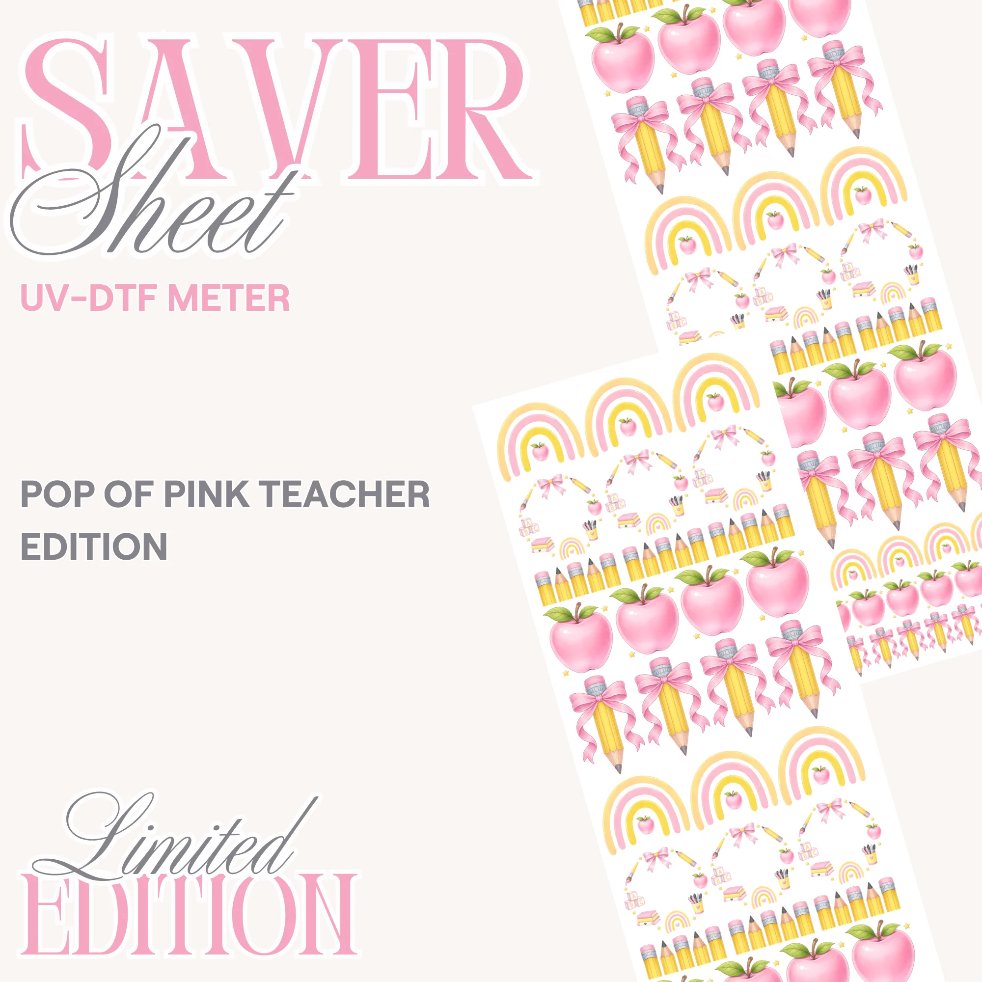 SAVER SHEET - UV-DTF - PRE DESIGNED - POP OF PINK TEACHER