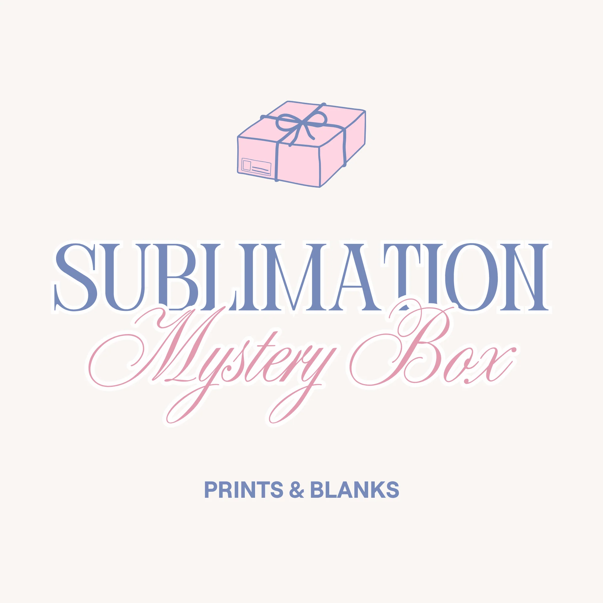 SUBLIMATION MYSTERY BOX - BLANKS ONLY